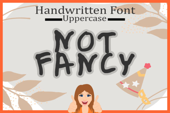 Notfancy: The Quirky Script Handwritten Font for Branding