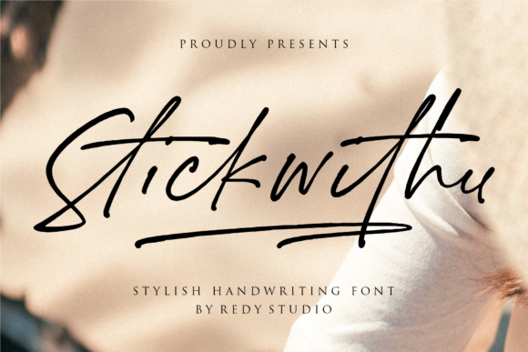 Stickwithu: A Chic Script Handwritten Font for Editors