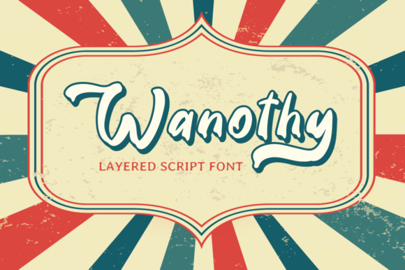 Wanothy: The Retro Script Font for Bold Campaigns